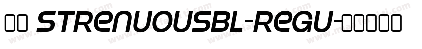 下载 StrenuousBl-Regu字体转换